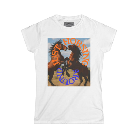 Horsing Around Softstyle Tee
